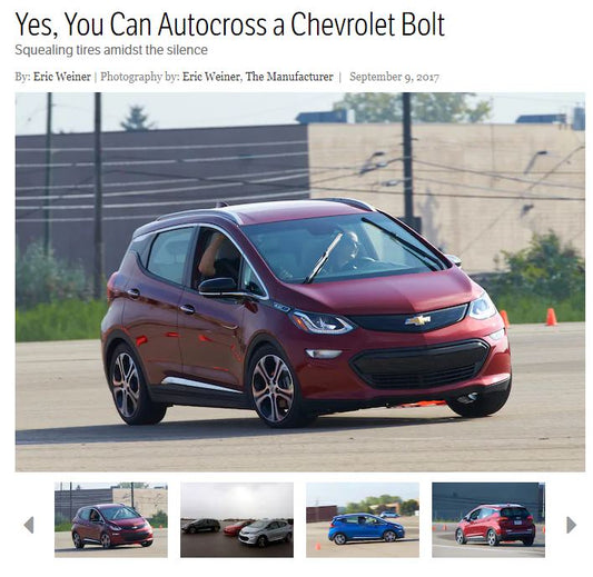 Yes, You Can Autocross a Chevrolet Bolt Squealing tires amidst the silence By: Eric Weiner | Photography by: Eric Weiner, The Manufacturer September 9, 2017